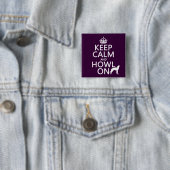 Behalten Sie Ruhe und heulen Sie auf (Wölfe) Button (Beispiel)