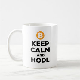 Behalten Sie Ruhe und hodl bitcoin Kaffeetasse