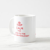 Behalten Sie Ruhe und hören Sie auf den Kaffeetasse (Vorderseite Links)