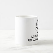 Behalten Sie Ruhe und hören Sie auf den Kaffeetasse (Mittel)