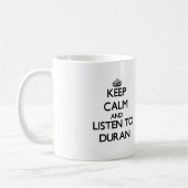 Behalten Sie Ruhe und hören Sie auf Duran Kaffeetasse (Links)