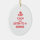 Behalten Sie Ruhe und hören Sie auf einen Keramik Ornament (Rechts)