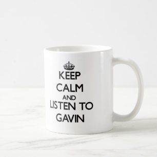 Behalten Sie Ruhe und hören Sie auf Gavin Kaffeetasse