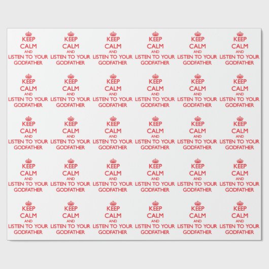 Behalten Sie Ruhe und hören Sie auf Ihren Paten Geschenkpapier (Flach)