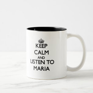 Behalten Sie Ruhe und hören Sie auf Maria Zweifarbige Tasse