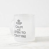 Behalten Sie Ruhe und hören Sie auf Mcintyre Mattglastasse (Vorderseite Links)