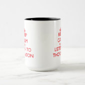 Behalten Sie Ruhe und hören Sie auf Thornton Tasse (Zentrum)