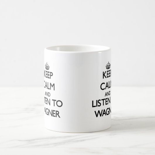 Behalten Sie Ruhe und hören Sie auf Wagner Kaffeetasse (Mittel)