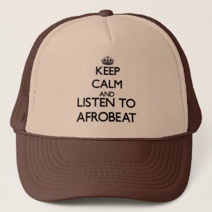 Behalten Sie Ruhe und hören Sie zu AFROBEAT Truckerkappe