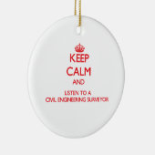 Behalten Sie Ruhe und hören Sie zu einer zivilen Keramikornament (Rechts)