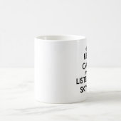 Behalten Sie Ruhe und hören Sie zu Skyler Kaffeetasse (Mittel)