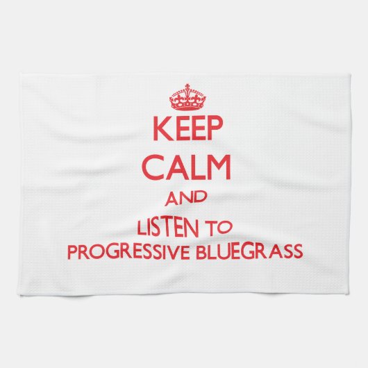 Behalten Sie Ruhe und hören Sie zum PROGRESSIVEN Geschirrtuch (Horizontal)
