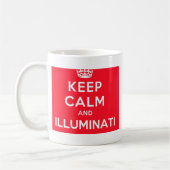 Behalten Sie Ruhe und Illuminati Kaffeetasse (Links)