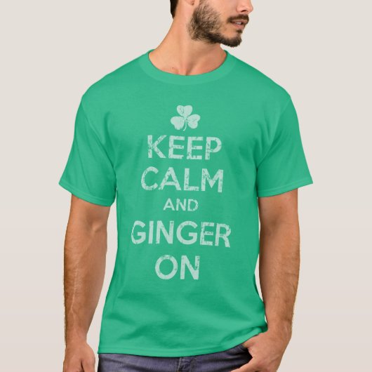 Behalten Sie Ruhe und Ingwer an T-Shirt (Vorderseite)