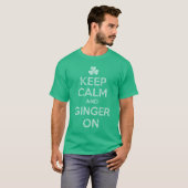 Behalten Sie Ruhe und Ingwer an T-Shirt (Vorne ganz)