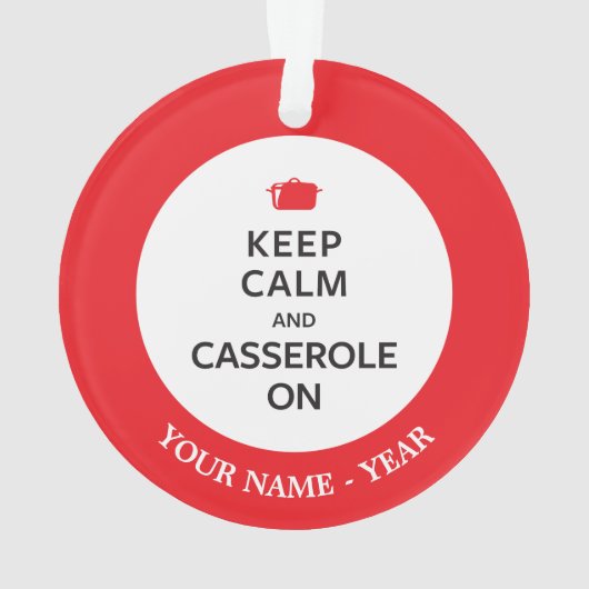 Behalten Sie Ruhe und Kasserolle an Ornament (Rückseite)