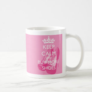Behalten Sie Ruhe und kaufen Sie mehr Schuh-Tasse Kaffeetasse