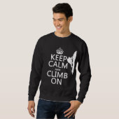 Behalten Sie Ruhe und klettern Sie auf Sweatshirt (Vorne ganz)