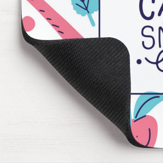 Behalten Sie Ruhe und lächeln Sie auf | niedlicher Mousepad (Ecke)