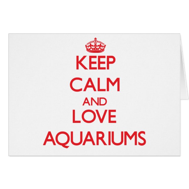 Behalten Sie Ruhe und Liebe Aquarien (Vorderseite (Horizontal))