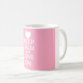 Behalten Sie Ruhe und Liebe auf Tasse (VorderseiteRechts)
