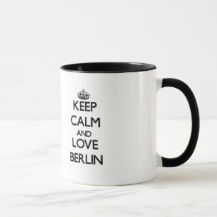 Behalten Sie Ruhe und Liebe Berlin Tasse