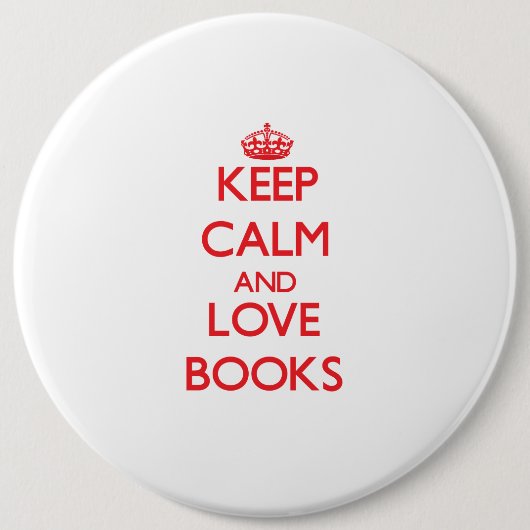 Behalten Sie Ruhe und Liebe Bücher Button (Vorderseite)