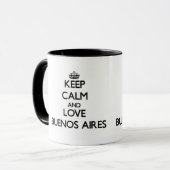 Behalten Sie Ruhe und Liebe Buenos Aires Tasse (Vorderseite Links)