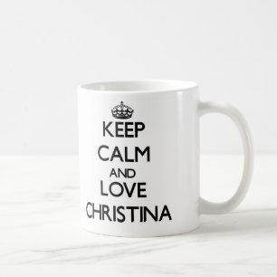 Behalten Sie Ruhe und Liebe Christina Kaffeetasse