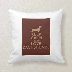 Behalten Sie Ruhe-und Liebe-Dackeln Kissen