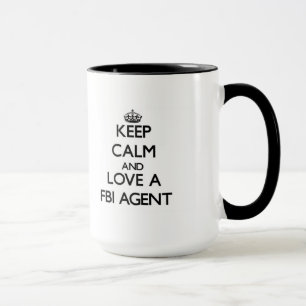 Behalten Sie Ruhe und Liebe ein Fbi-Agent Tasse