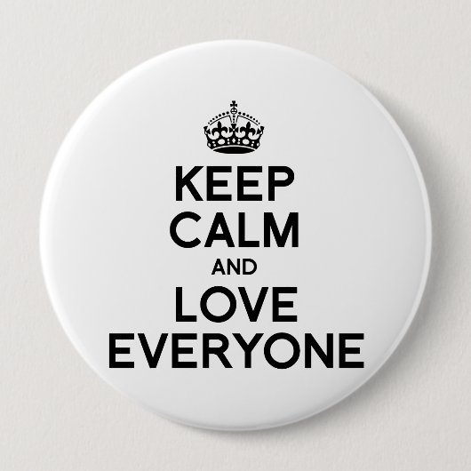 BEHALTEN Sie RUHE UND LIEBE EVERYONE.png Button (Vorderseite)