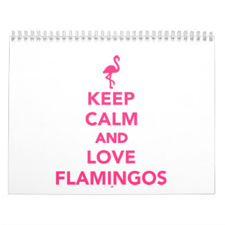 Behalten Sie Ruhe und Liebe Flamingos Kalender