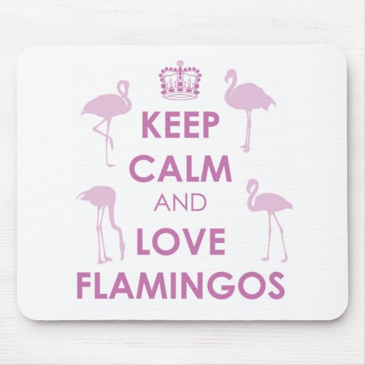 Behalten Sie Ruhe-und Liebe-Flamingos Mousepad (Vorne)