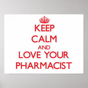 Behalten Sie Ruhe und Liebe Ihr Apotheker Poster