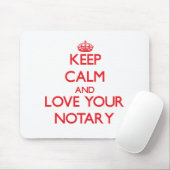 Behalten Sie Ruhe und Liebe Ihr Notar Mousepad (Mit Mouse)