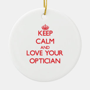 Behalten Sie Ruhe und Liebe Ihr Optiker Keramikornament