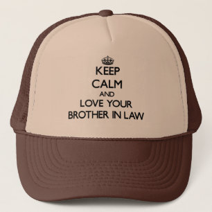 Behalten Sie Ruhe und Liebe Ihr Schwager Truckerkappe