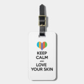 Behalten Sie Ruhe und Liebe Ihre Haut R+F Gepäckanhänger (Vorderseite vertikal)