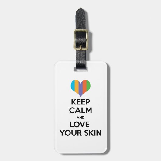 Behalten Sie Ruhe und Liebe Ihre Haut R+F Gepäckanhänger (Vorderseite vertikal)
