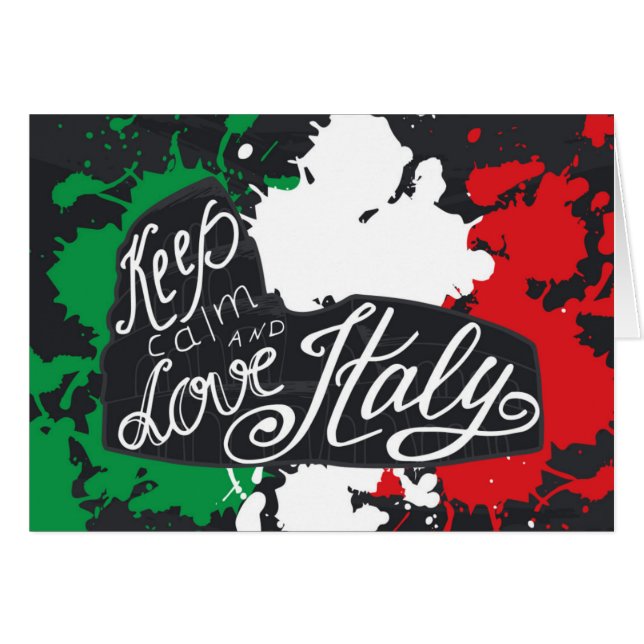 Behalten Sie Ruhe und Liebe Italien (Vorderseite (Horizontal))