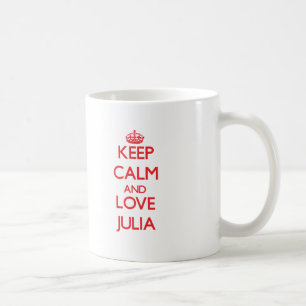 Behalten Sie Ruhe und Liebe Julia Kaffeetasse