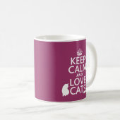 Behalten Sie Ruhe-und Liebe-Katzen Kaffeetasse (VorderseiteRechts)