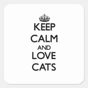 Behalten Sie Ruhe und Liebe-Katzen Quadratischer Aufkleber