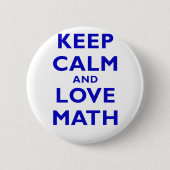 Behalten Sie Ruhe und Liebe-Mathe Button (Vorderseite)