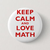 Behalten Sie Ruhe und Liebe-Mathe Button (Vorderseite)