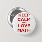 Behalten Sie Ruhe und Liebe-Mathe Button (Vorne & Hinten)