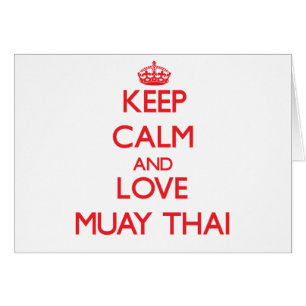 Behalten Sie Ruhe und Liebe Muay thailändisches