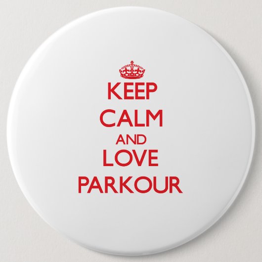 Behalten Sie Ruhe und Liebe Parkour Button (Vorderseite)