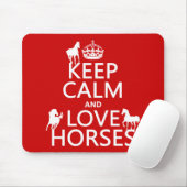 Behalten Sie Ruhe-und Liebe-Pferde - alle Farben Mousepad (Mit Mouse)